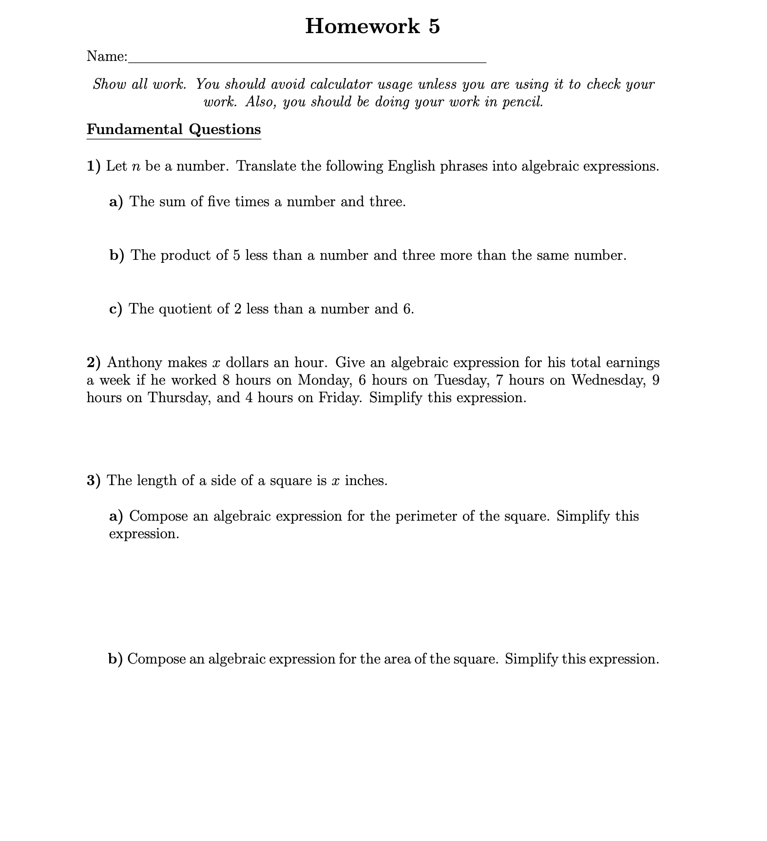 Homework 5 Name: Show all work. You should avoid