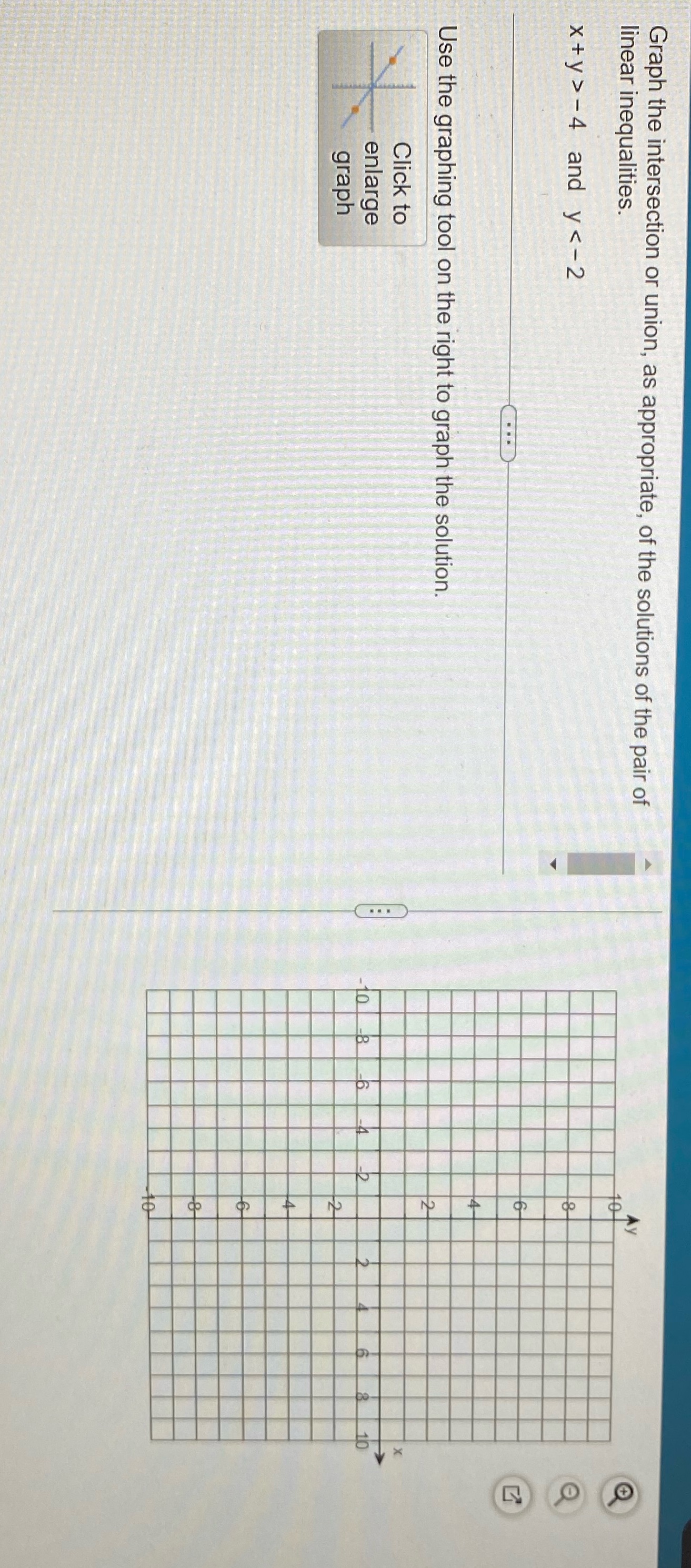 Graph the intersection or union, as appropriate,