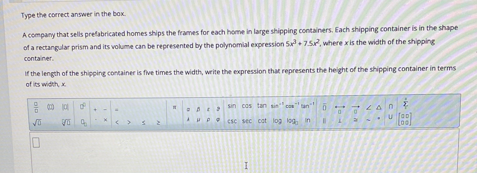 Type the correct answer in the box. A company