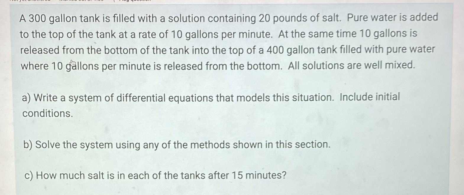 A 300 gallon tank is filled with a solution