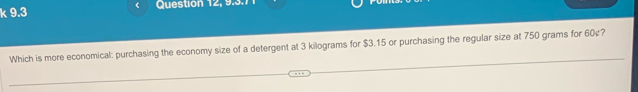 k 9.3 Question 12, 9.0.1 Which is more