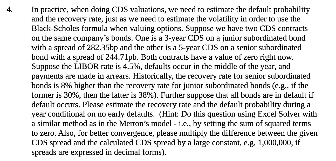 In practice, when doing CDS valuations, we need