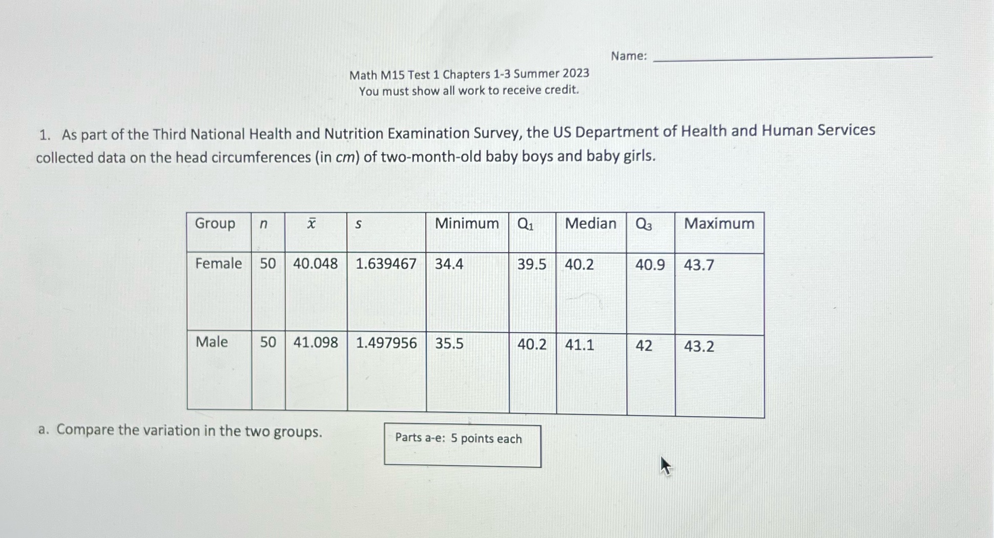 Name: Math M15 Test 1 Chapters 1-3 Summer 2023