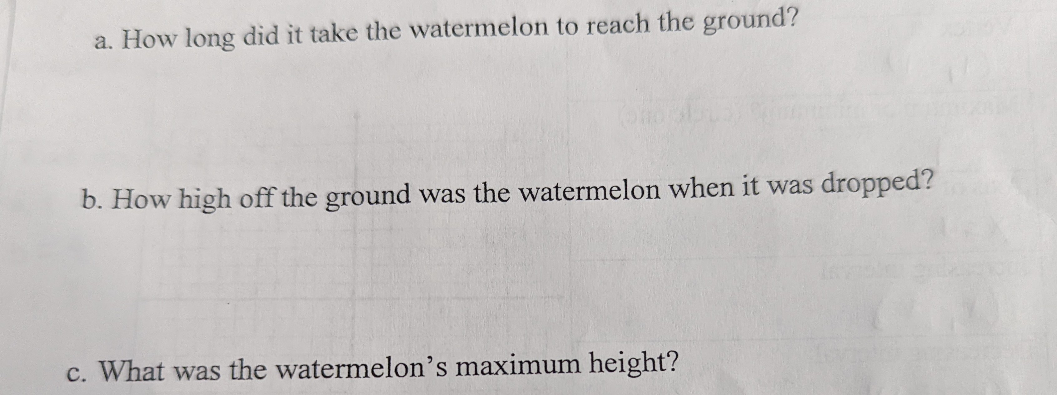 20. Juan throws a watermelon out of an airplane