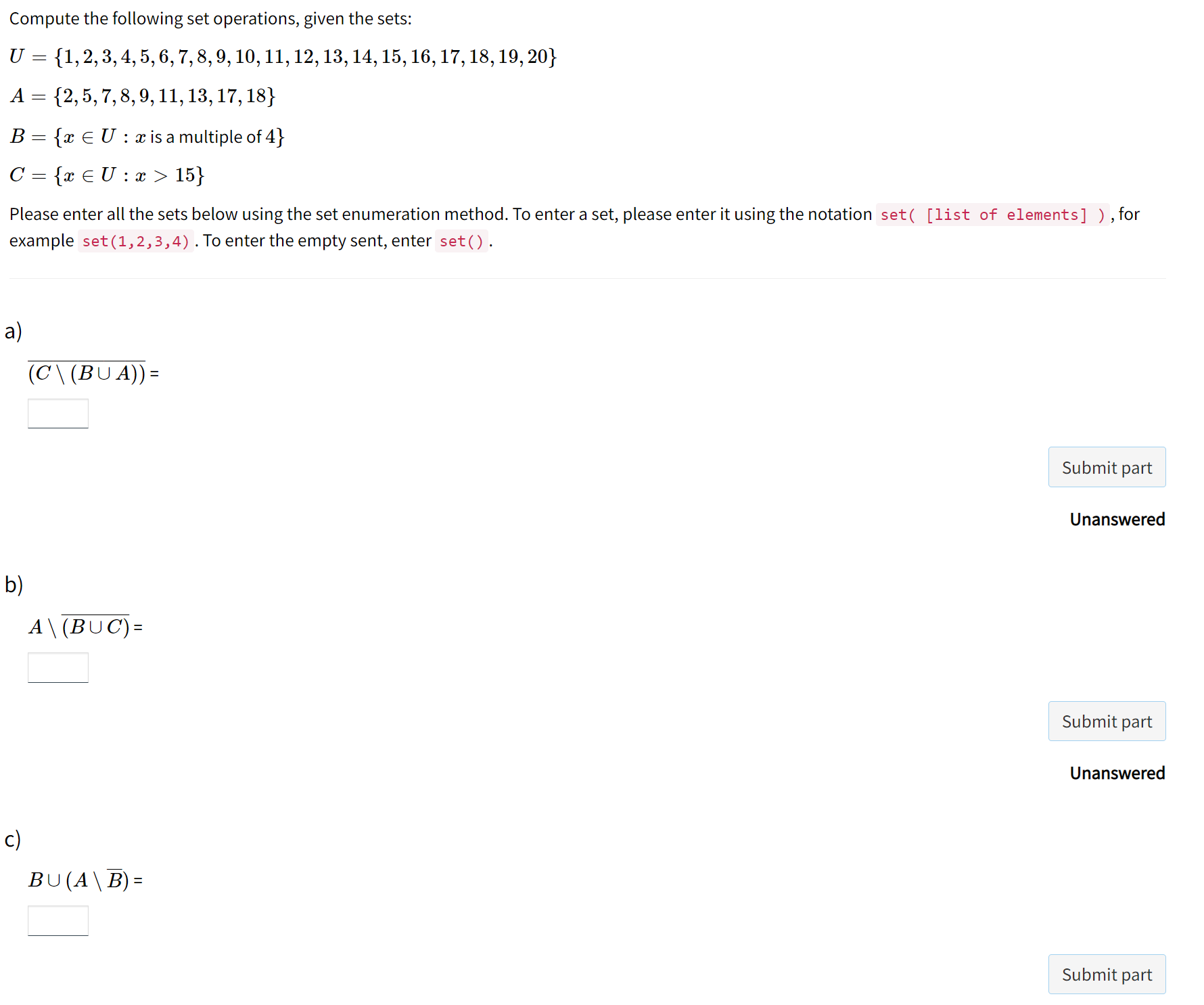Compute the following set operations, given the