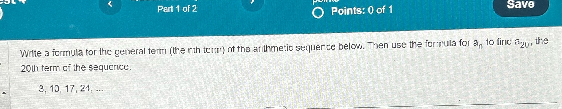 Part 1 of 2 Points: 0 of 1 Save Write a formula