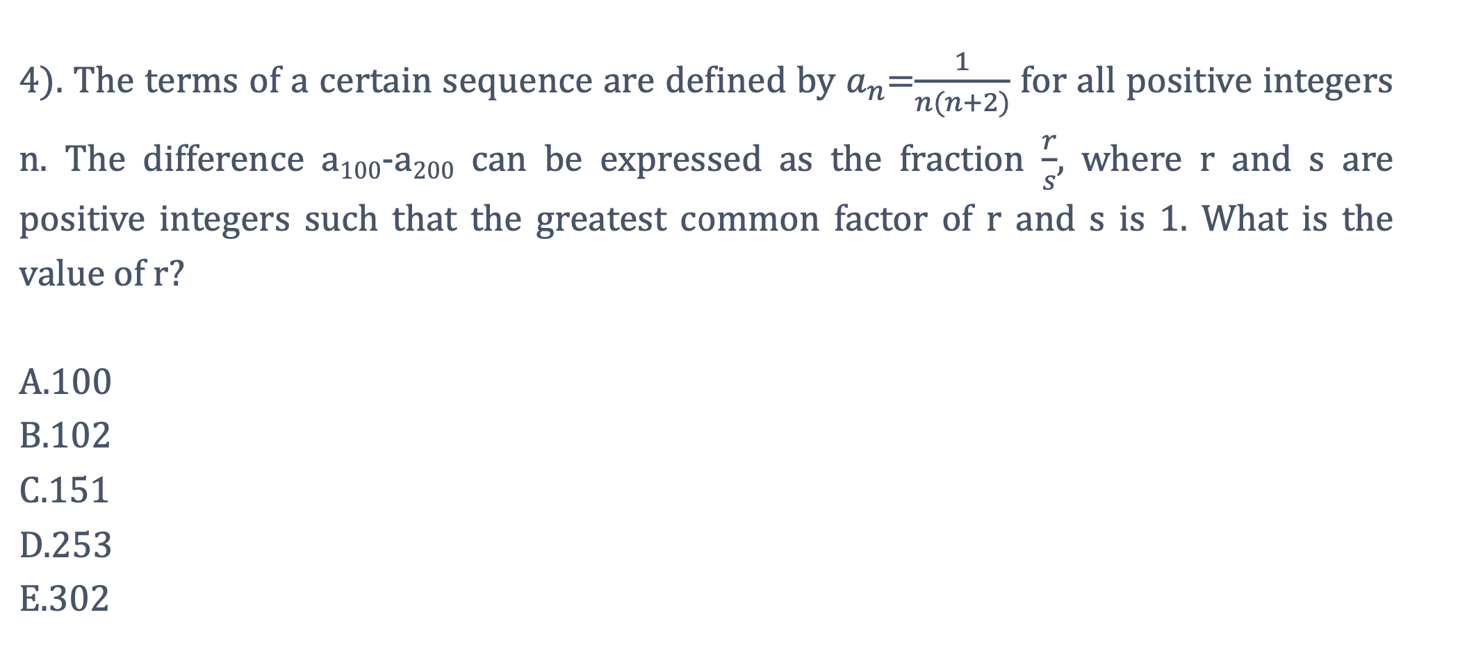 1 n(n+2) 4). The terms of a certain sequence are