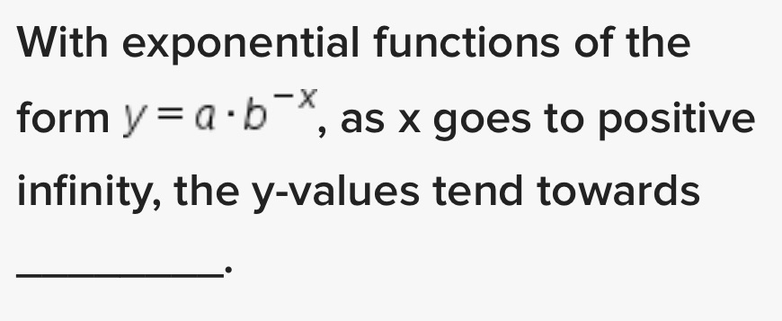 With exponential functions of the form y = a . b