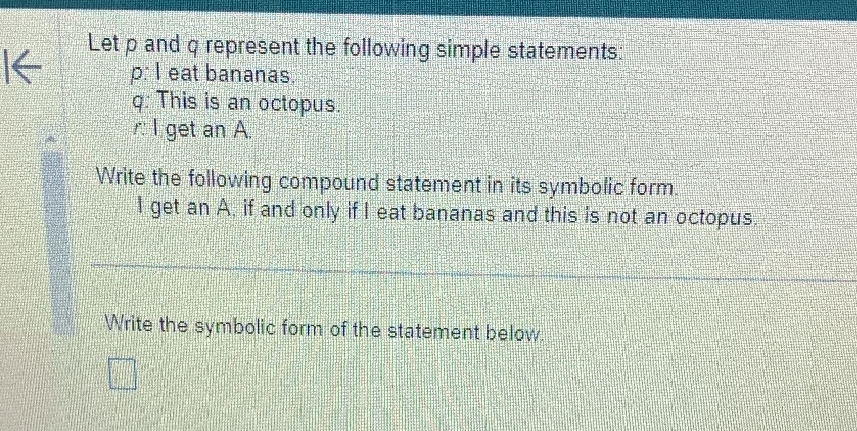 Let p and q represent the following simple