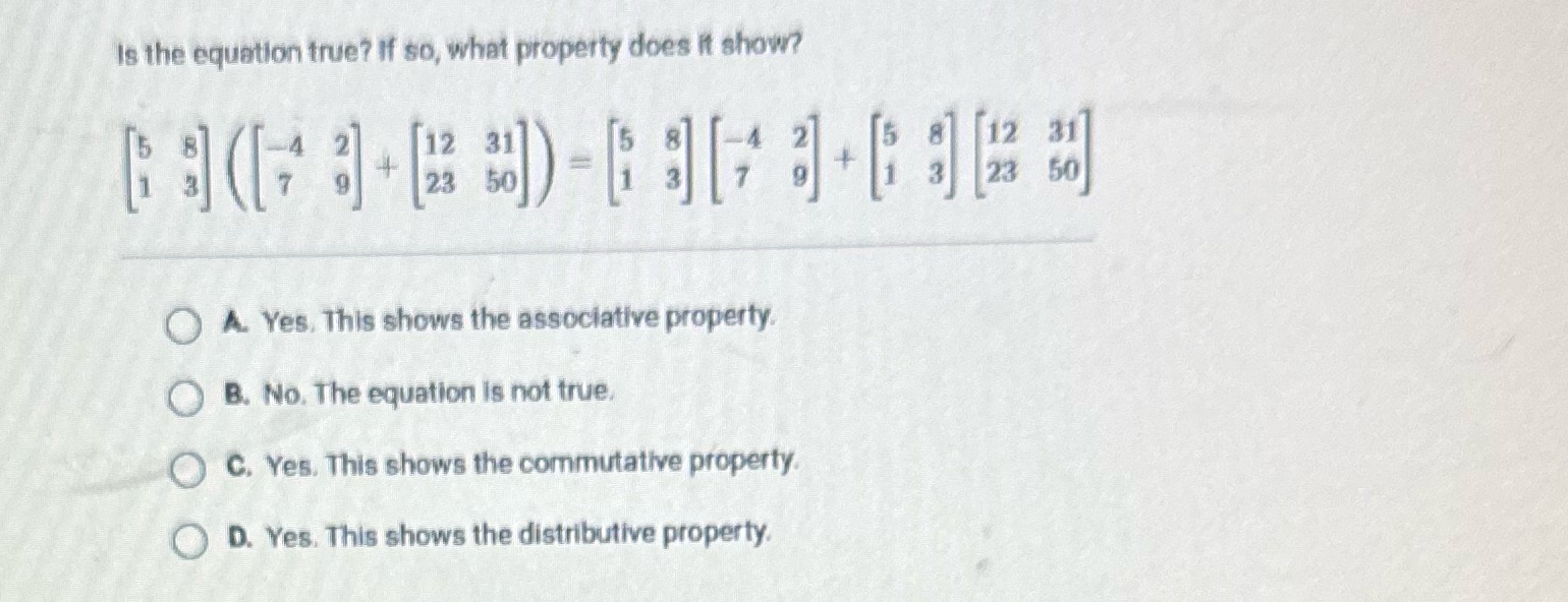 Is the equation true? if so, what property does