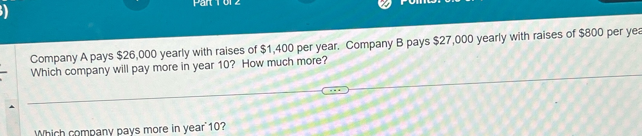 Part 1 01 2 Company A pays $26,000 yearly with