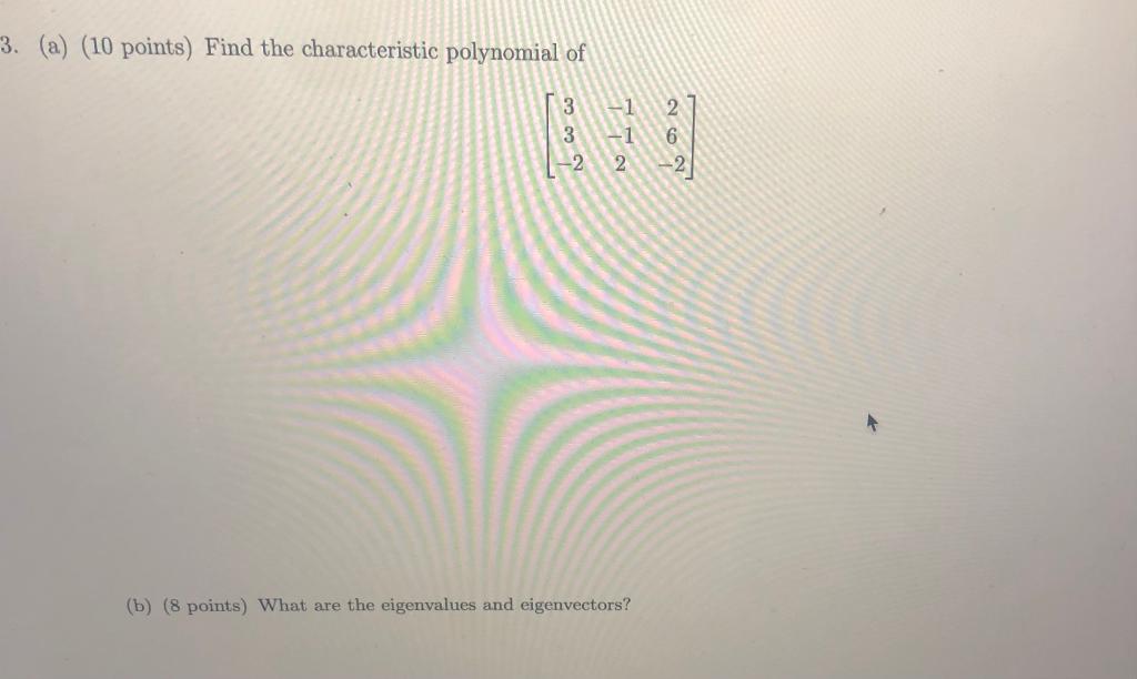 (c) (2 points) What is the determinant? R3. (a)