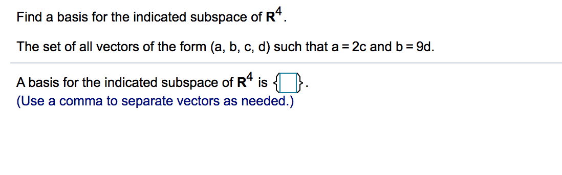 please help Find a basis for the indicated