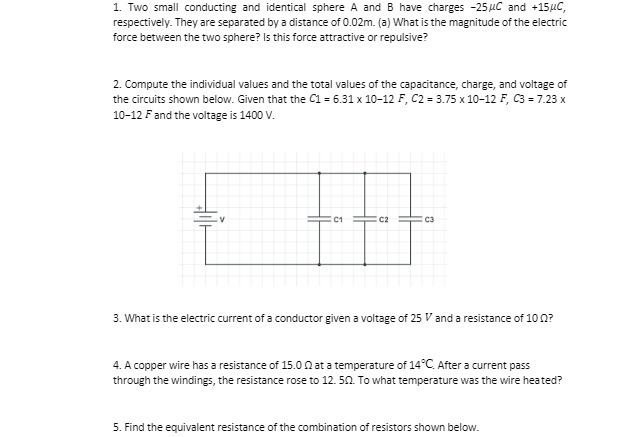 1. Two small conducting and identical sphere A