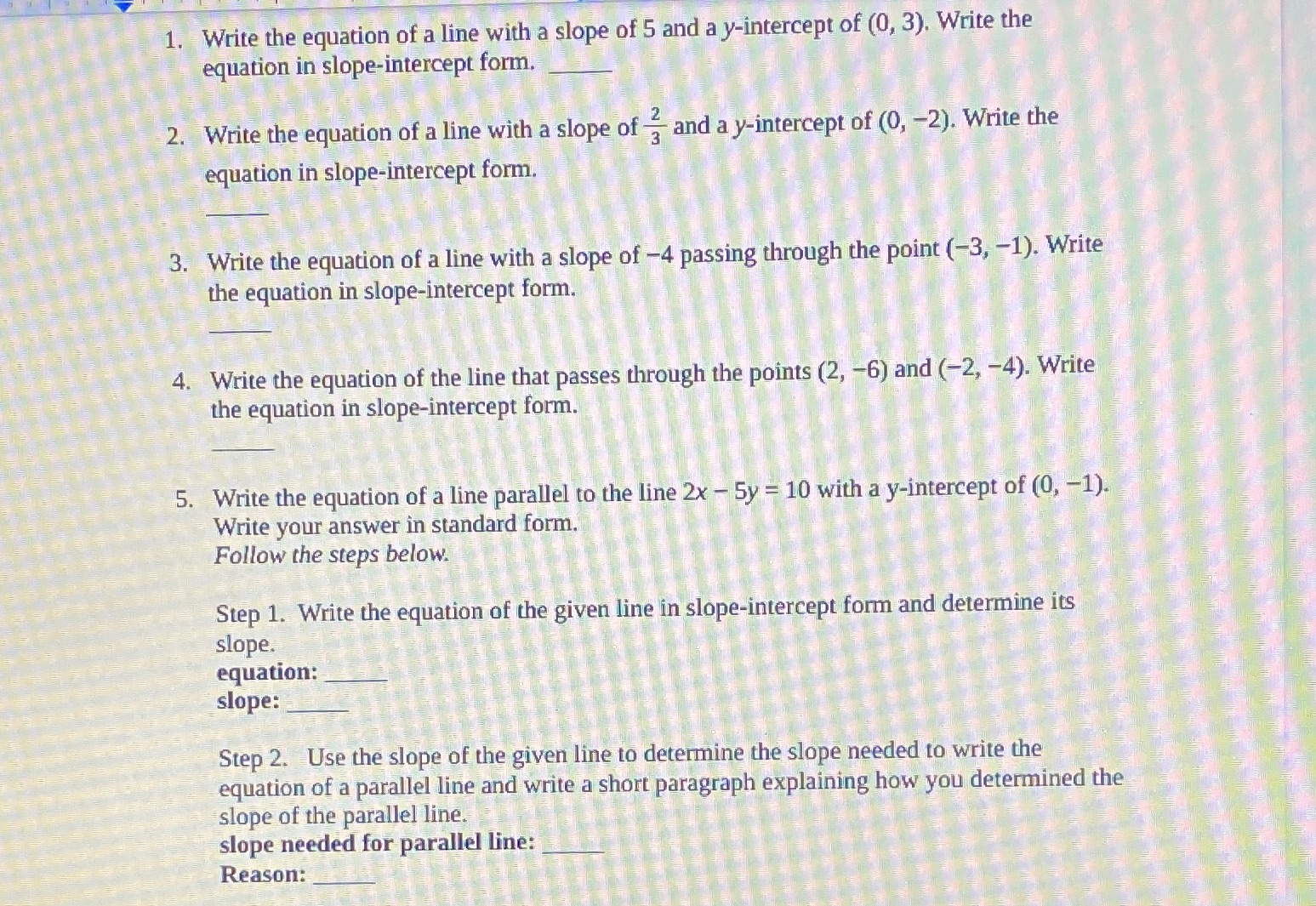 1. Write the equation of a line with a slope of 5
