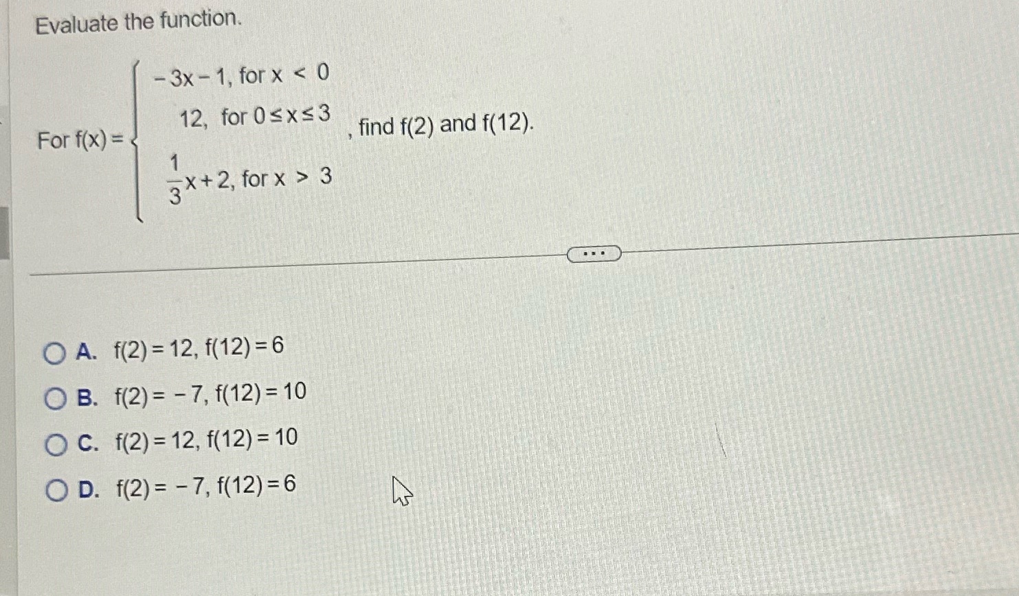 Pls answer fast Evaluate the function. -3x - 1,