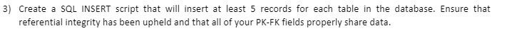 3} Create a SElL INSERT script that will insert