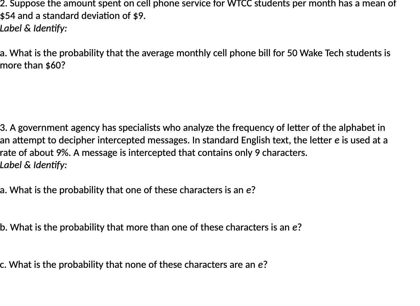 2. Suppose the amount spent on cell phone service