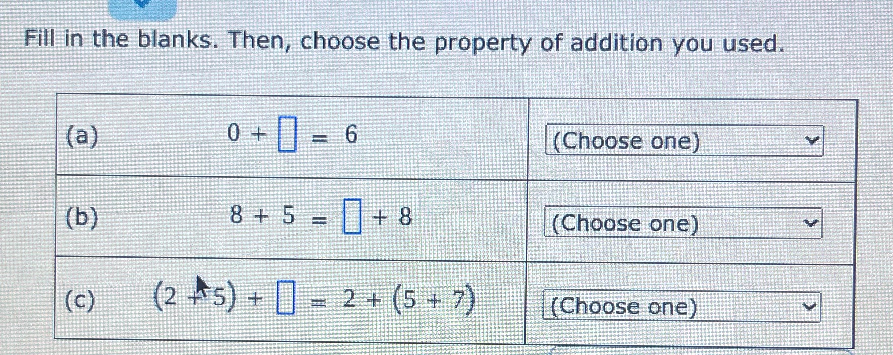 Fill in the blanks. Then, choose the property of