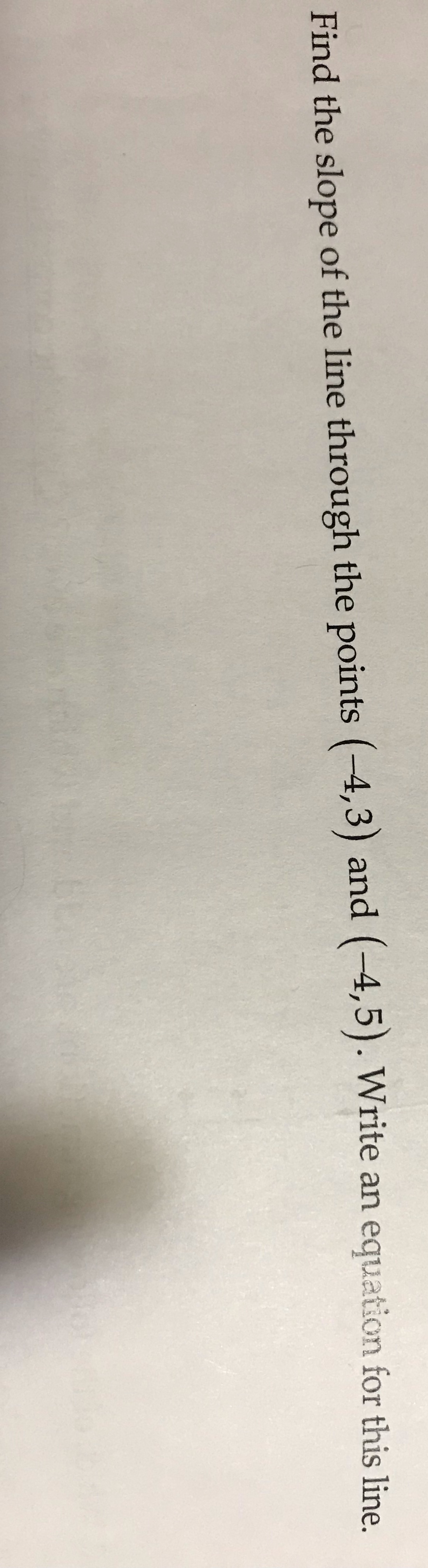 Find the slope of the line through the points