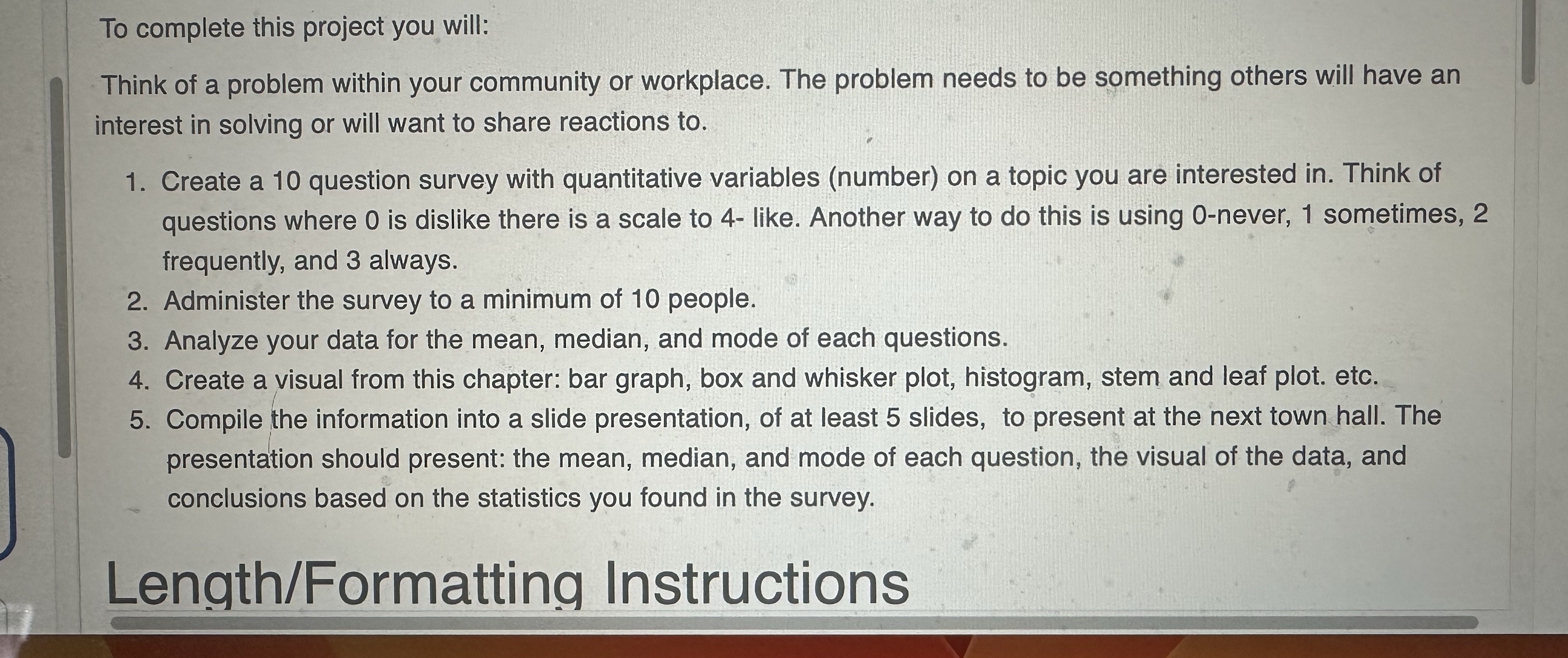 Answer for this survey To complete this project