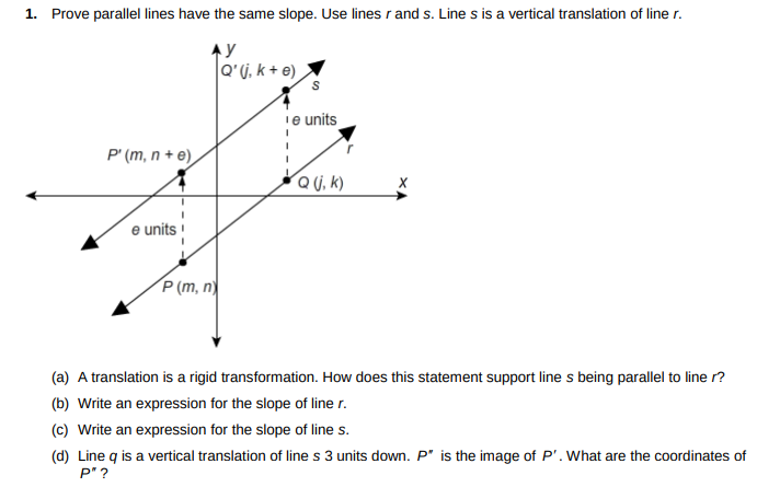 1. Prove parallel lines have the same slope. Use