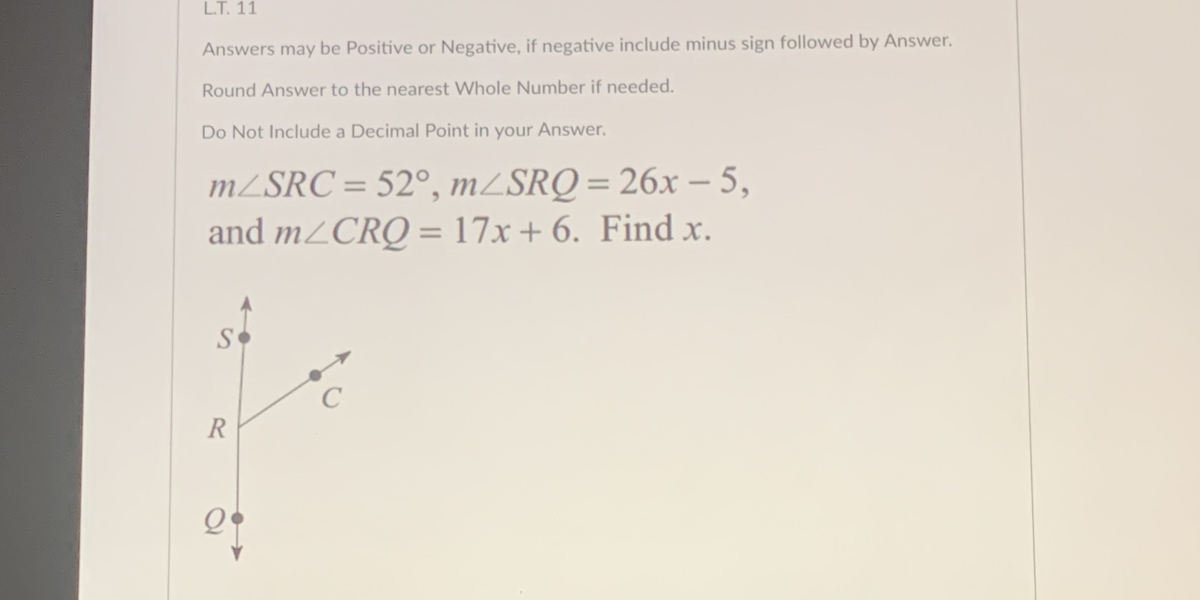 L.T. 11 Answers may be Positive or Negative, if