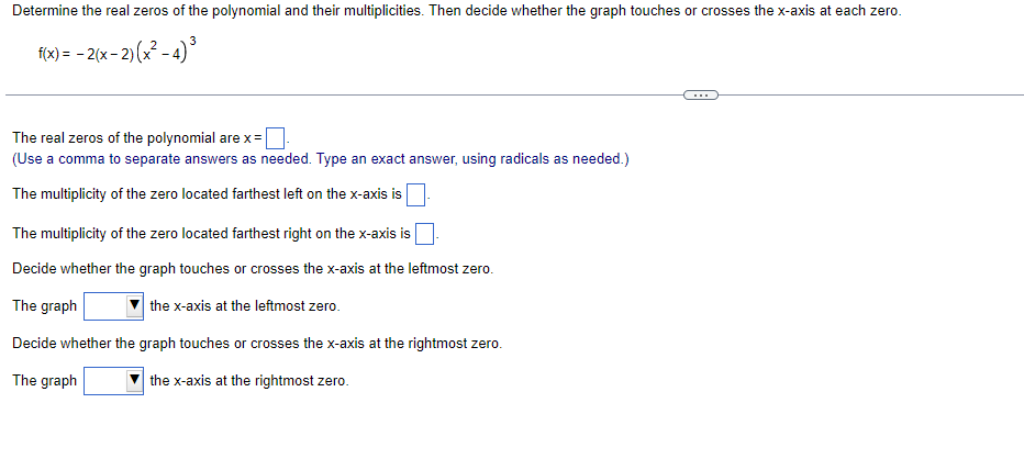 Determine the real zeros of the polynomial and