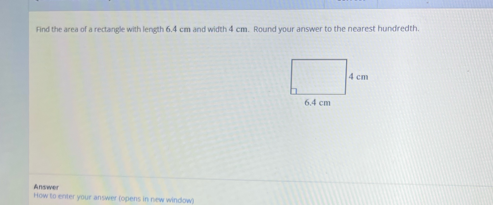 Find the area of a rectangle with length 6.4 cm