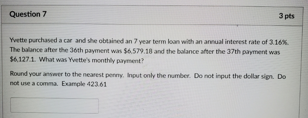 Yvette purchased a car and she obtained a 7 year