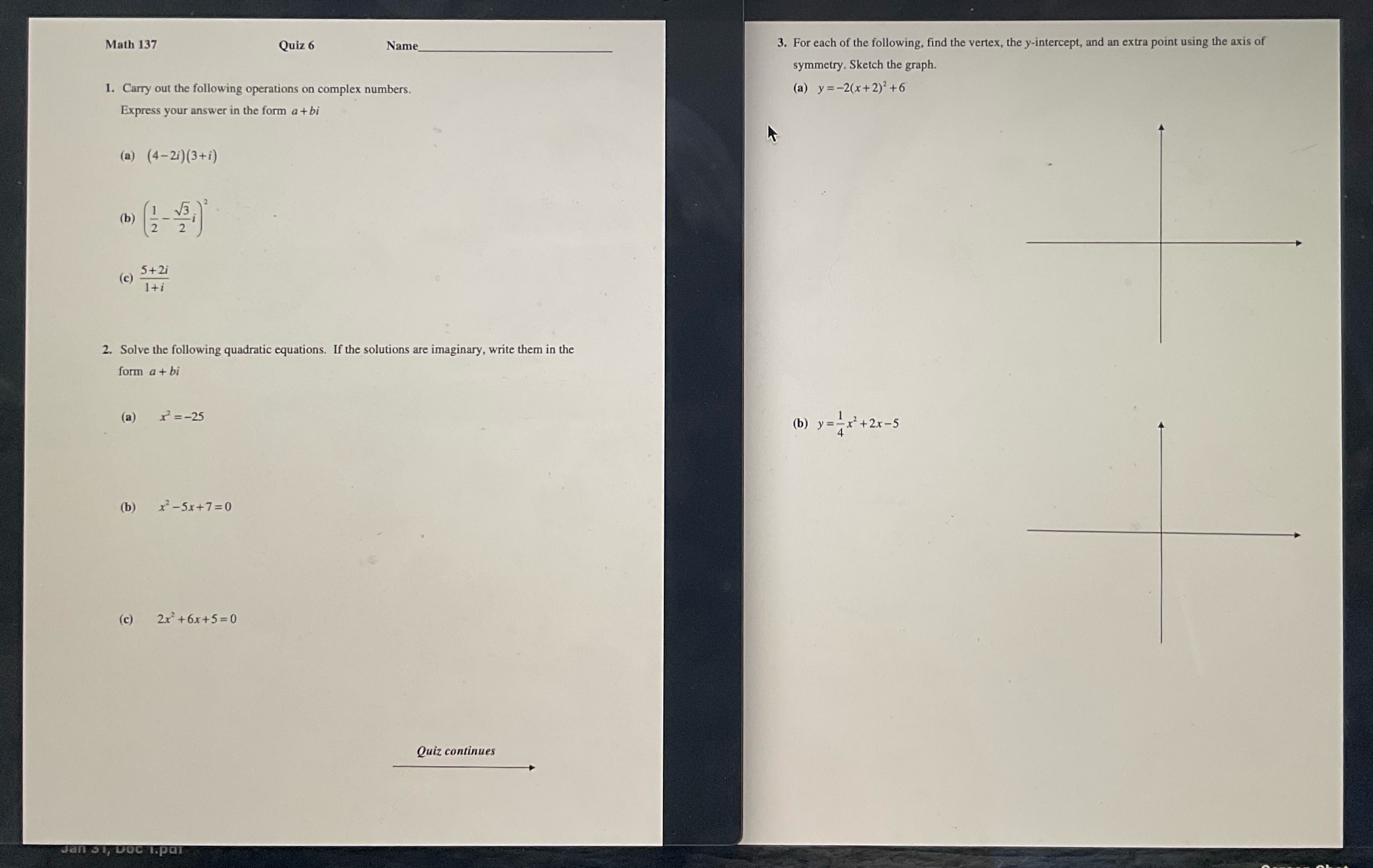 Hi I need help with this Math 137 Quiz 6 Name 3.