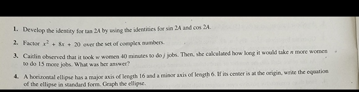 1,2,3 and 4 please 1. Develop the identity for