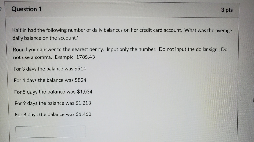 Kaitlin had the following number of daily balance