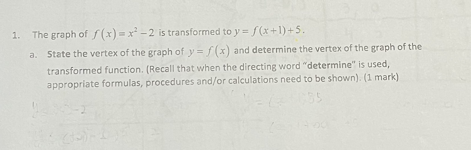 1. The graph of f (x) = x2 - 2 is transformed to