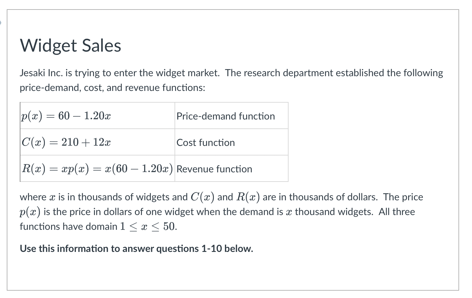 Widget Sales Jesaki Inc. is trying to enter the