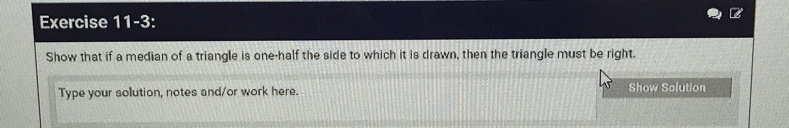 Exercise 11-3: Show that if a median of a