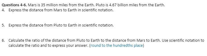 Questions 4-6. Mars is 35 million miles from the