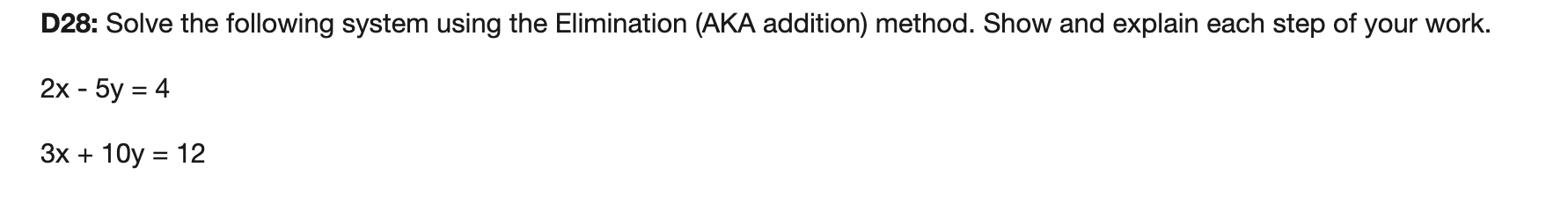 D28: Solve the following system using the