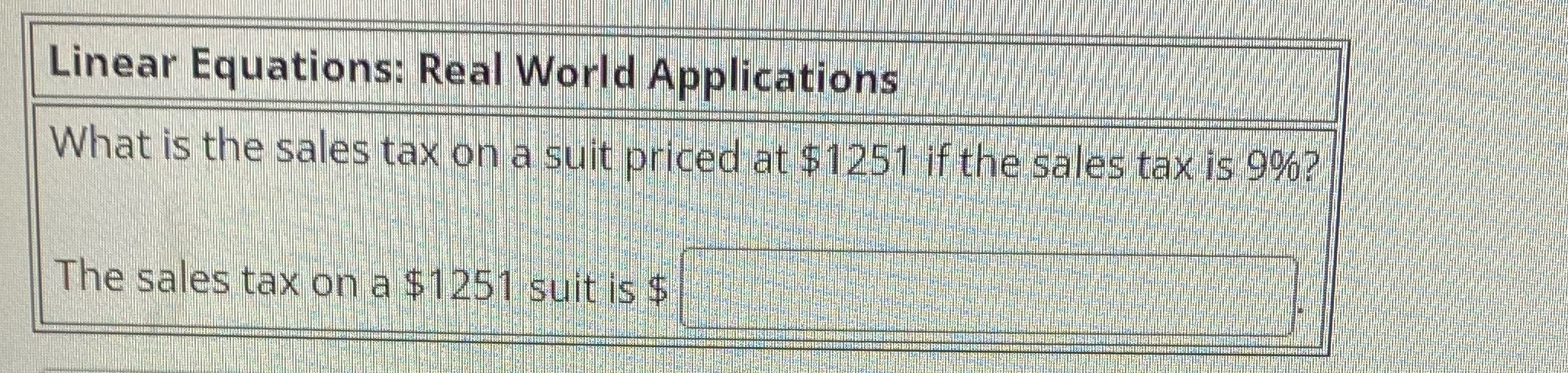 Linear Equations: Real World Applications What is