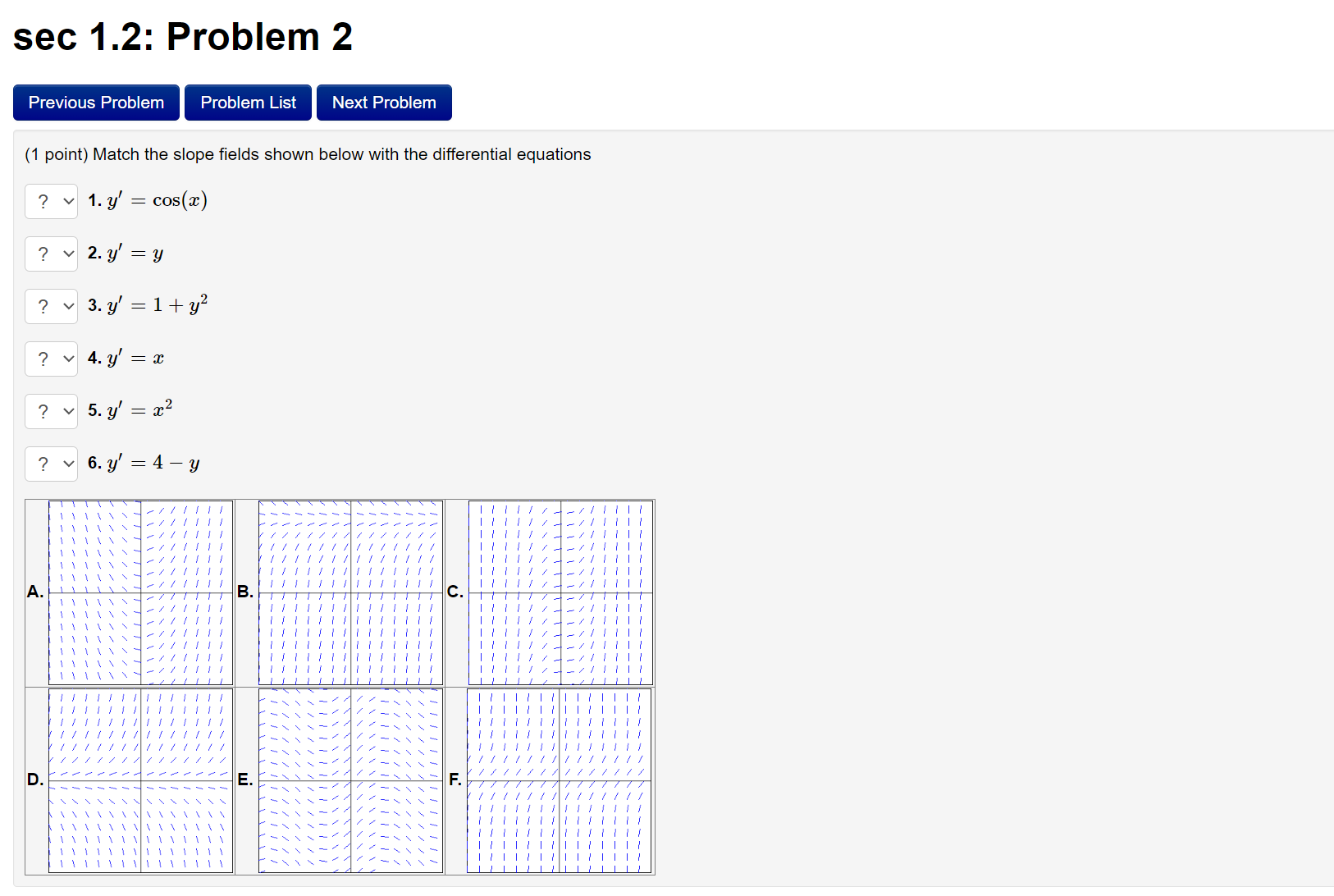 sec 1.2: Problem 1 Previous Problem Problem List