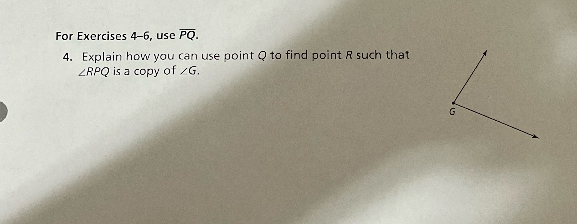 For Exercises 4-6, use PQ. 4. Explain how you can