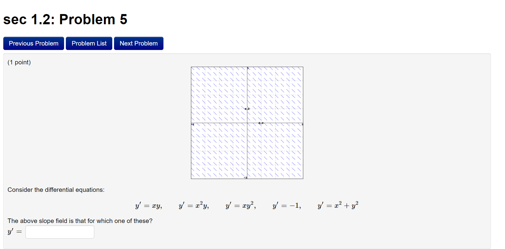 sec 1.2: Problem 1 Previous Problem Problem List