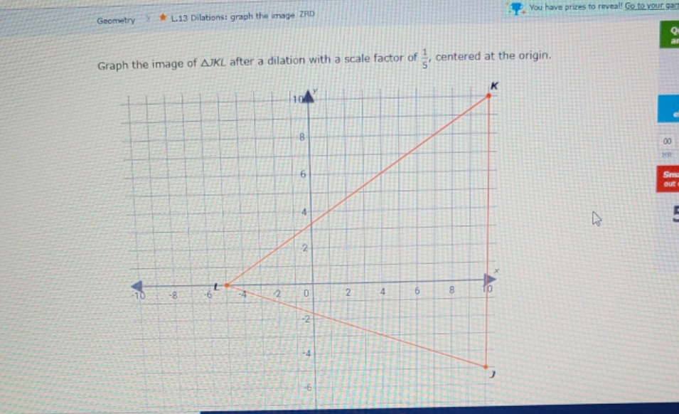 Dilations: graph the image Geometry * L.13