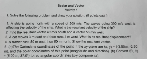 Scalar and Vector Activity 4 I. Solve the