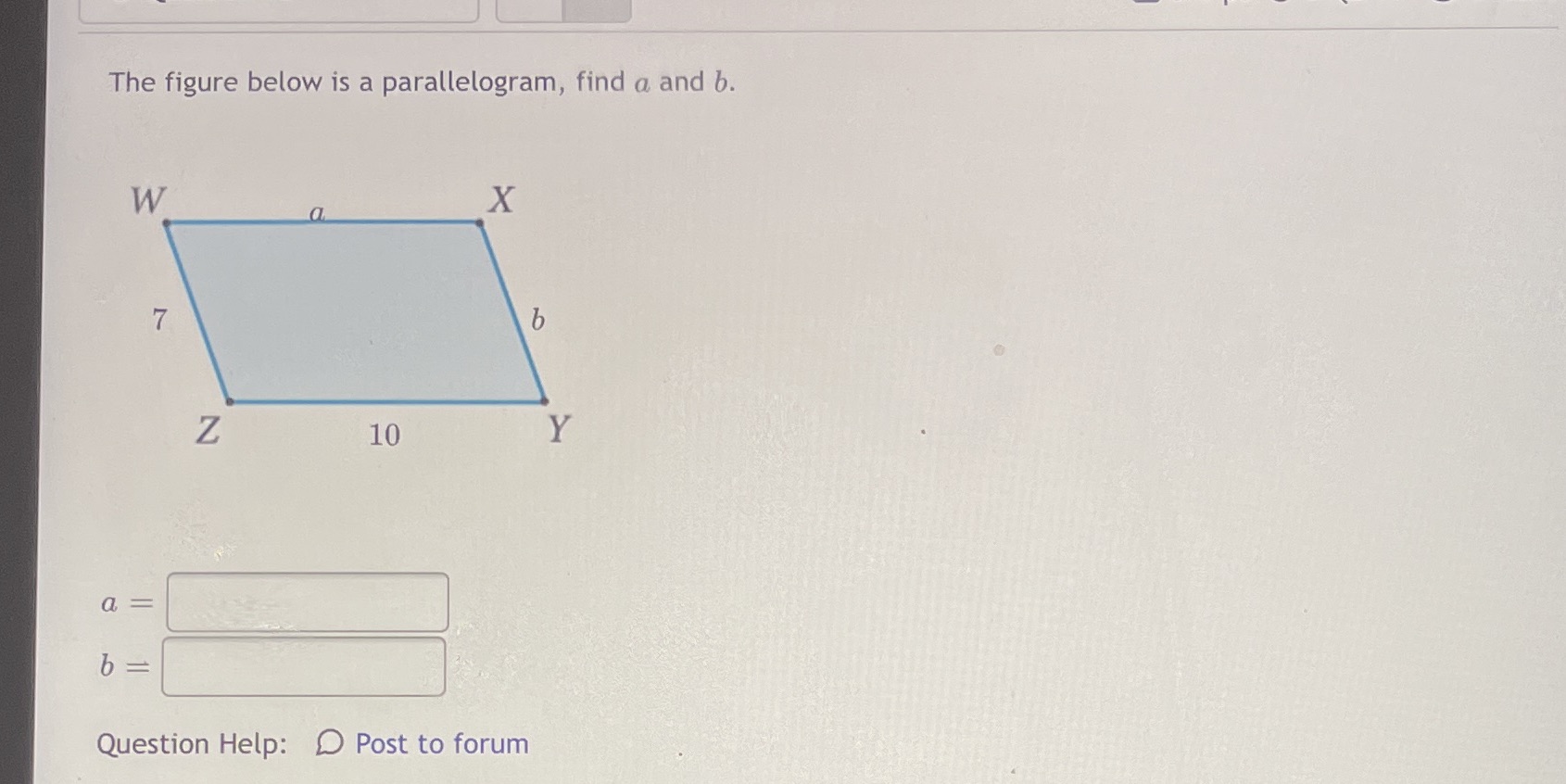 The figure below is a parallelogram, find a and