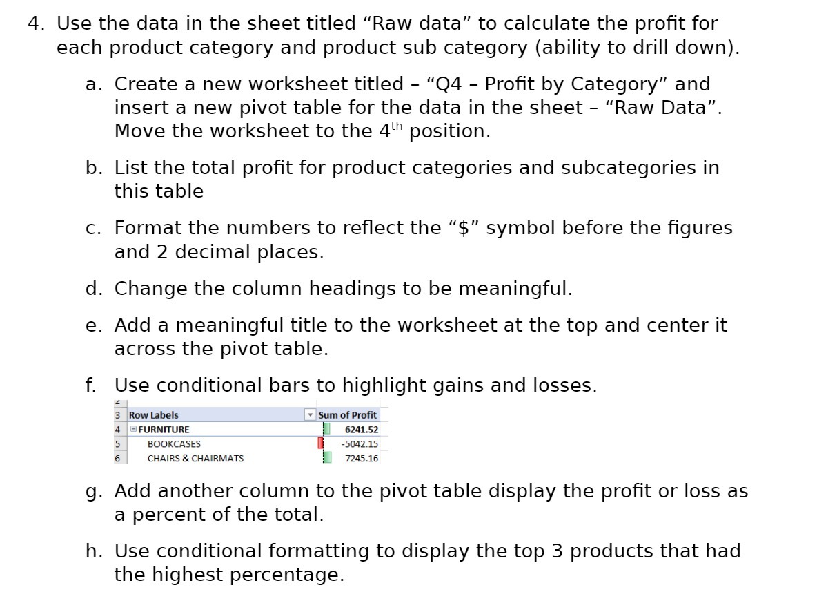 4. Use the data in the sheet titled "Raw data" to
