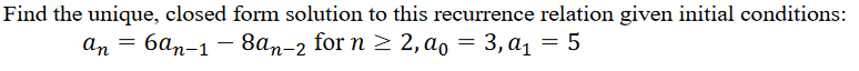 Find the unique, closed form solution to this