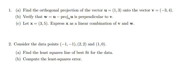 1. (a) Find the orthogonal projection of the