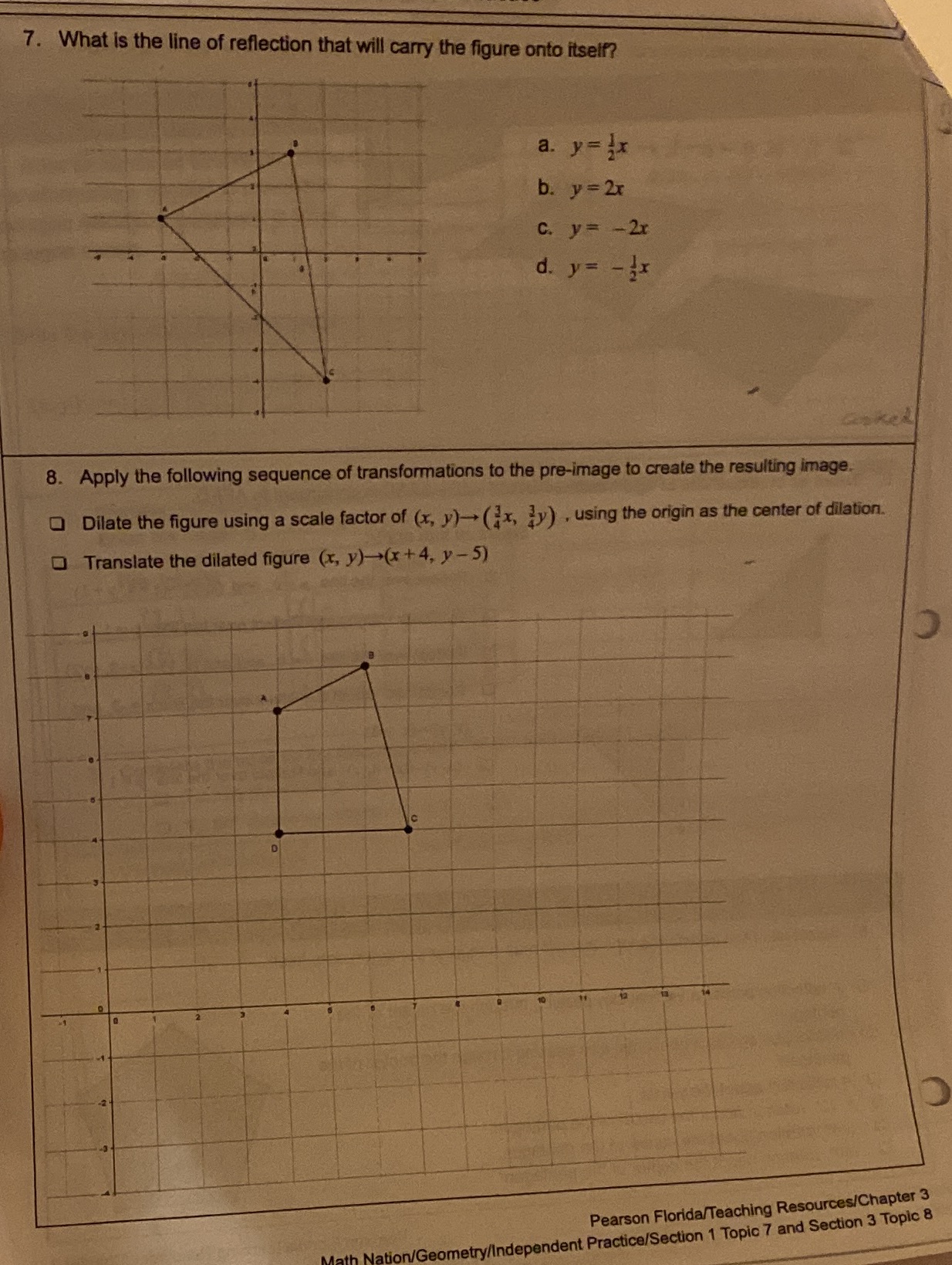 7. What is the line of reflection that will carry