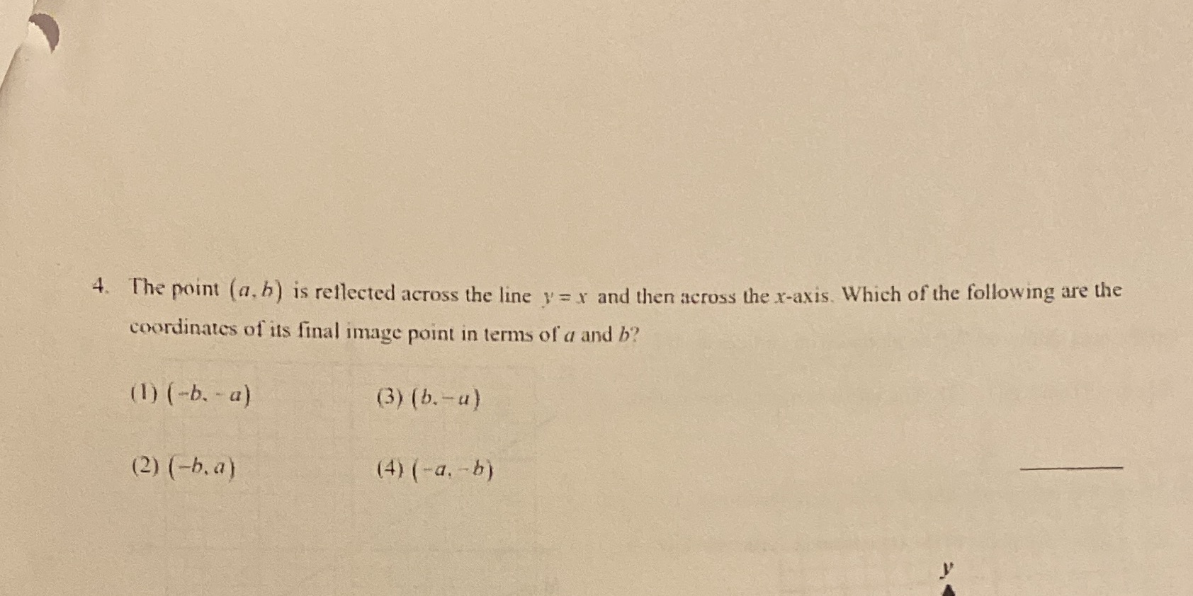 4. The point (a. b) is reflected across the line